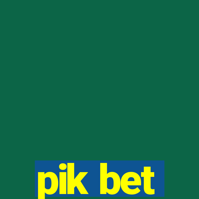 pik bet