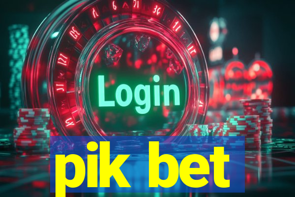 pik bet