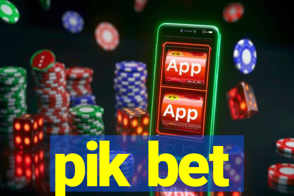 pik bet