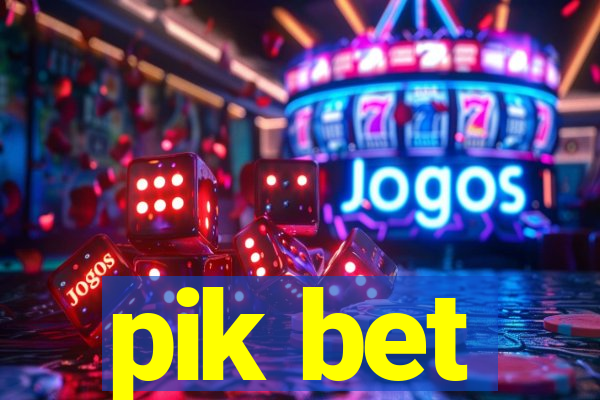 pik bet