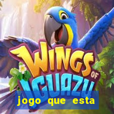 jogo que esta pagando agora