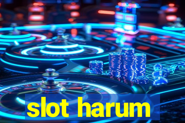 slot harum