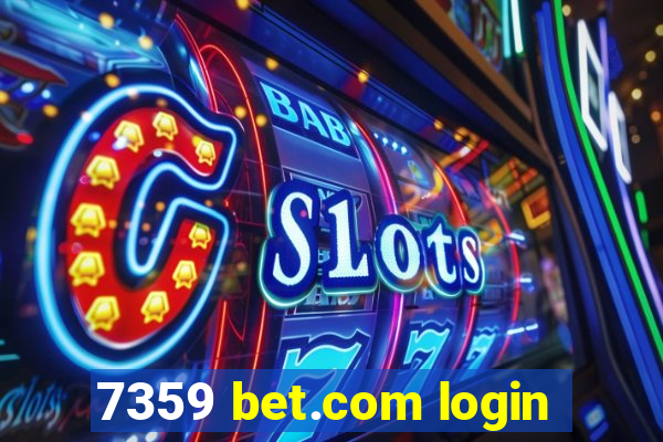 7359 bet.com login