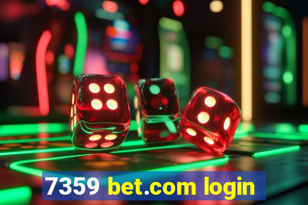 7359 bet.com login