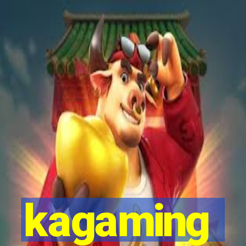 kagaming