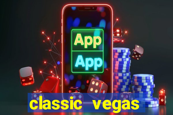 classic vegas casino slots