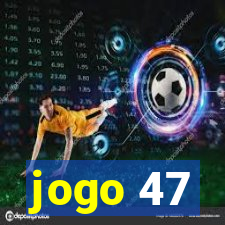 jogo 47