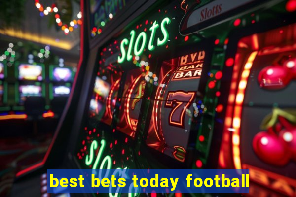 best bets today football