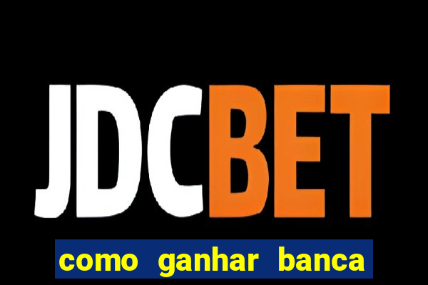 como ganhar banca no jogo do tigre