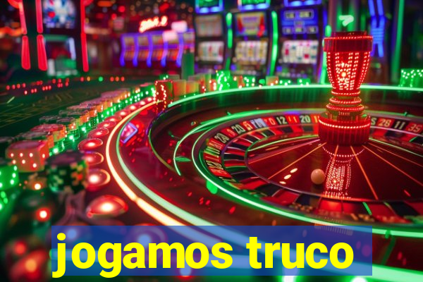 jogamos truco