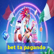 bet ta pagando