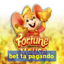 bet ta pagando