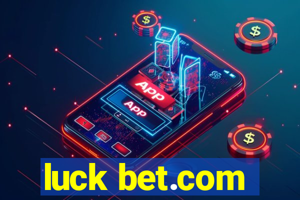 luck bet.com