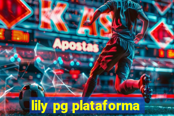 lily pg plataforma