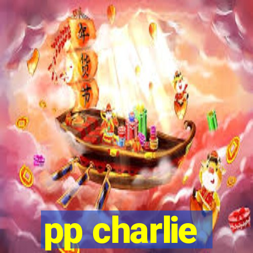 pp charlie