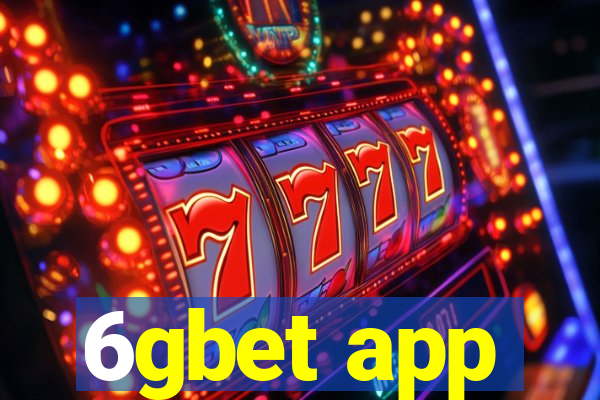 6gbet app