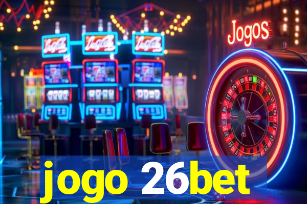 jogo 26bet