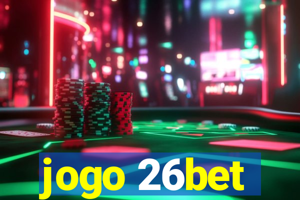 jogo 26bet