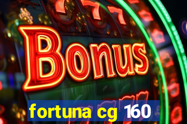 fortuna cg 160