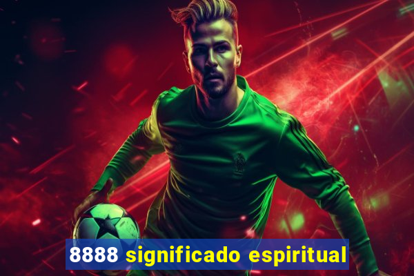 8888 significado espiritual