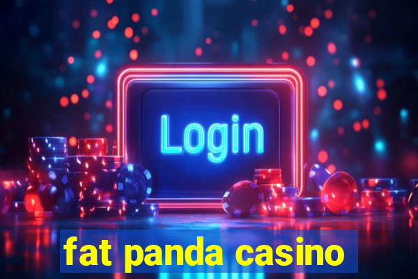 fat panda casino