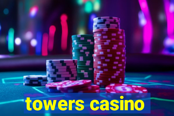 towers casino