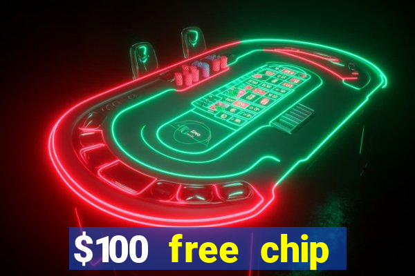 $100 free chip funclub casino