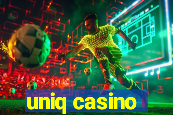 uniq casino