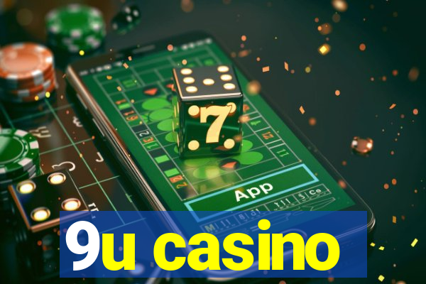 9u casino