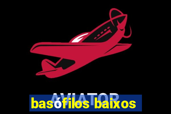 basófilos baixos