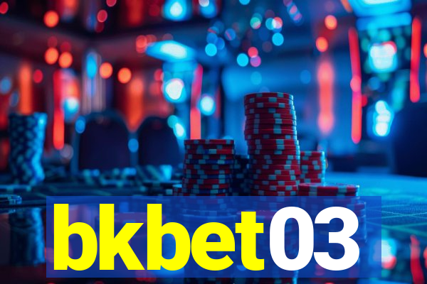 bkbet03