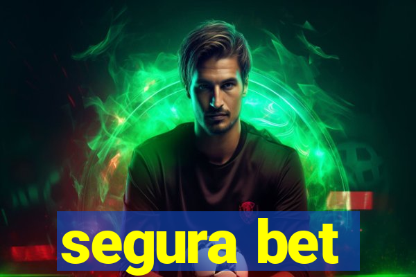 segura bet