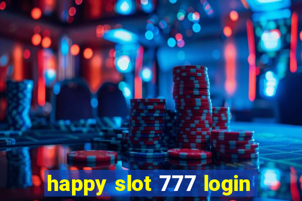 happy slot 777 login