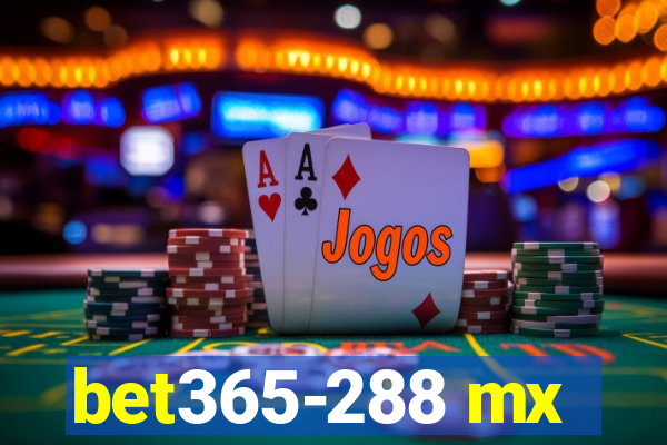 bet365-288 mx