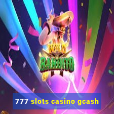 777 slots casino gcash