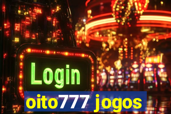 oito777 jogos