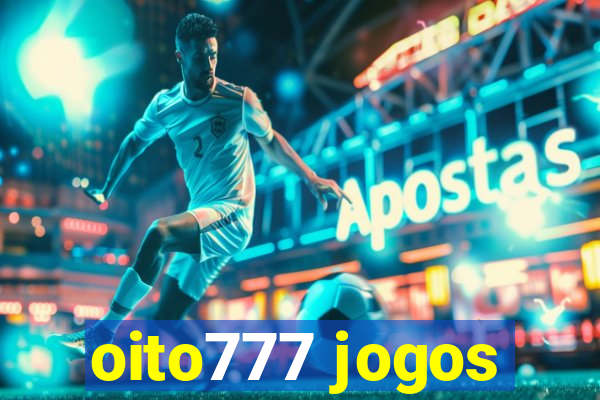 oito777 jogos