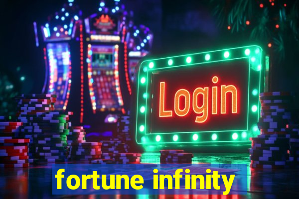 fortune infinity