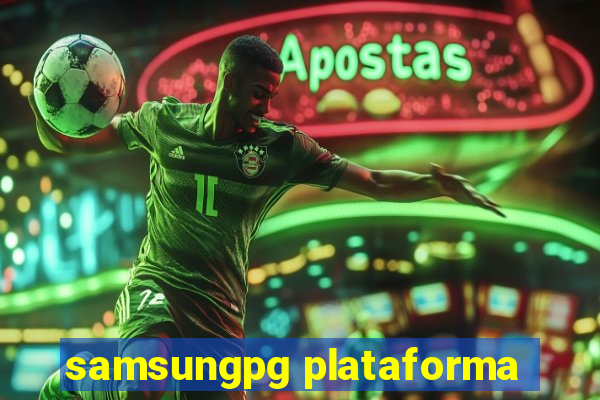 samsungpg plataforma