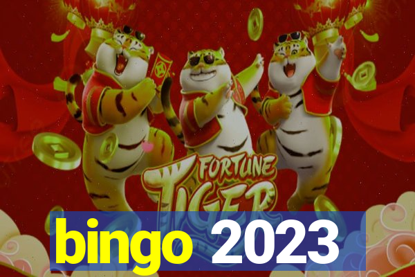 bingo 2023