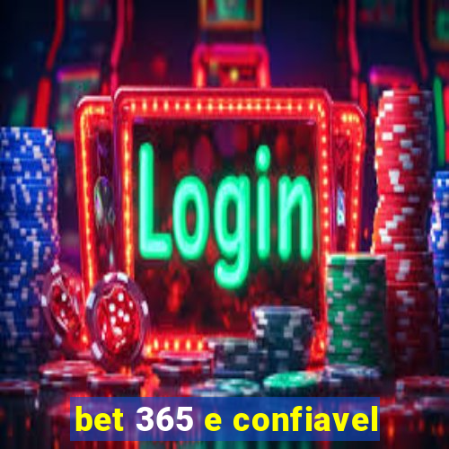 bet 365 e confiavel