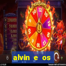 alvin e os esquilos 3 filme completo dublado download