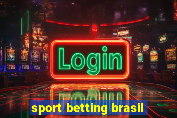 sport betting brasil