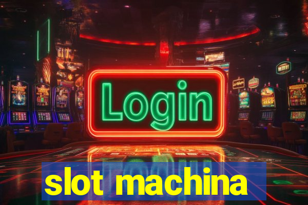 slot machina