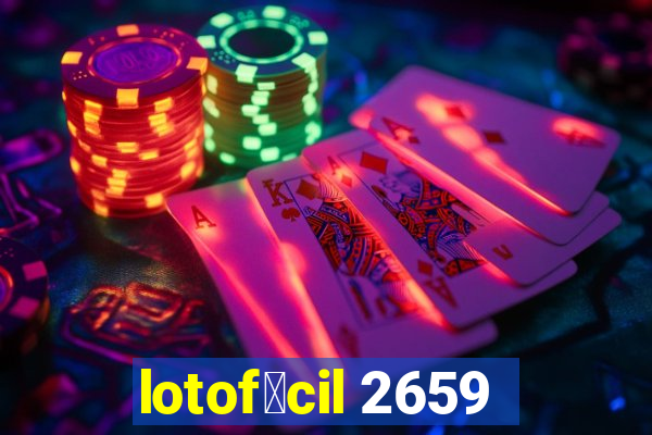 lotof谩cil 2659