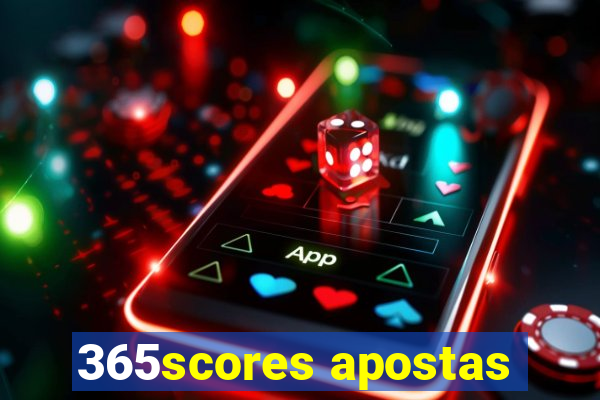 365scores apostas