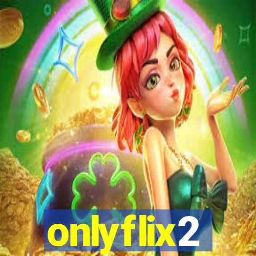 onlyflix2