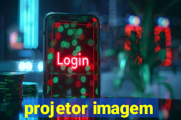 projetor imagem