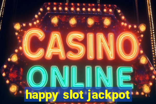 happy slot jackpot