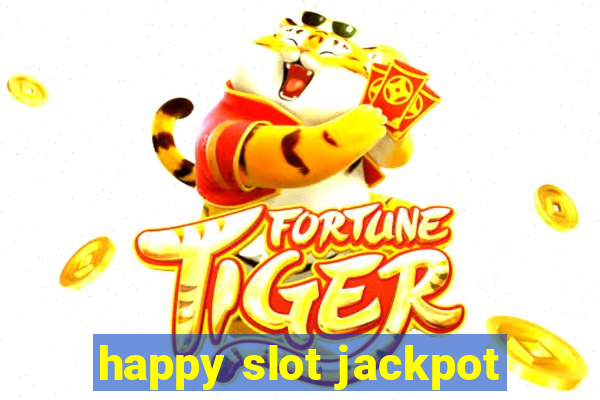 happy slot jackpot